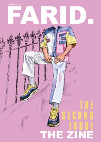 FARID THE ZINE | The Second Issue | Summer 2018  